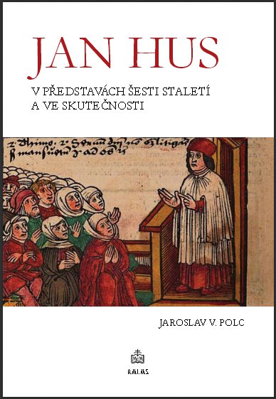 obálka Jaroslav V. Polc: Mistr Jan Hus v představách šesti s